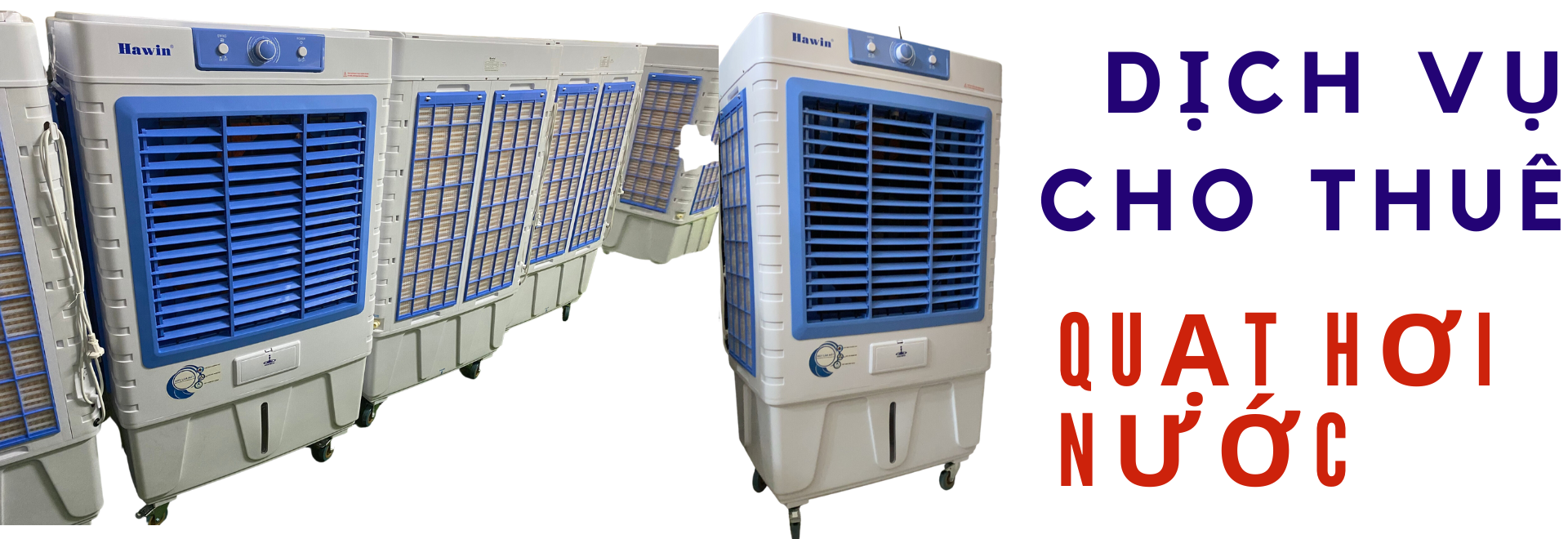 DỊCH VỤ CHO THUÊ QUẠT HƠI NƯỚC